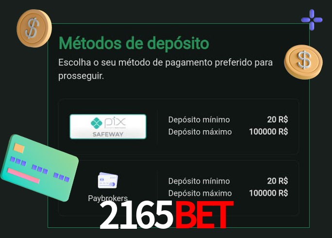 O cassino 2165bet oferece uma grande variedade de métodos de pagamento